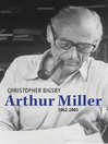 Arthur Miller (eBook): 1962-2005